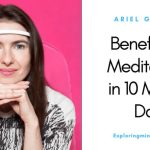 EMB_426_Benefits_of_Meditation_in_10_mins_a_day-EMB_426_Benefits_of_Meditation_in_10_mins_a_day.jpg